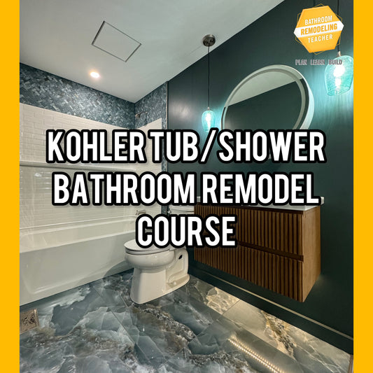 Kohler Tub/Shower Bathroom Remodel Course