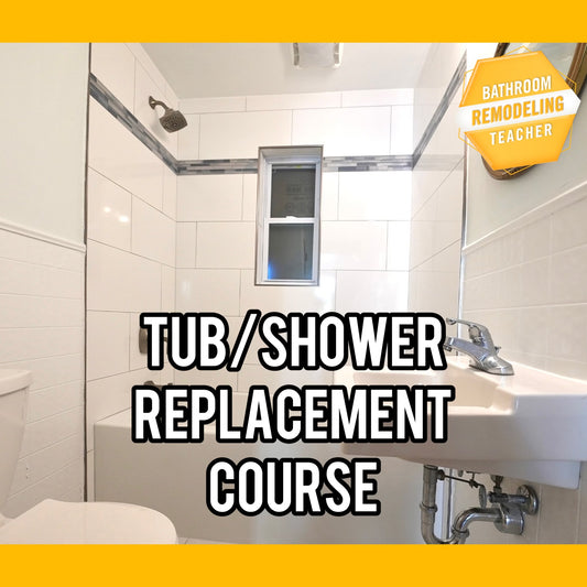 Tub/Shower Replacement Course